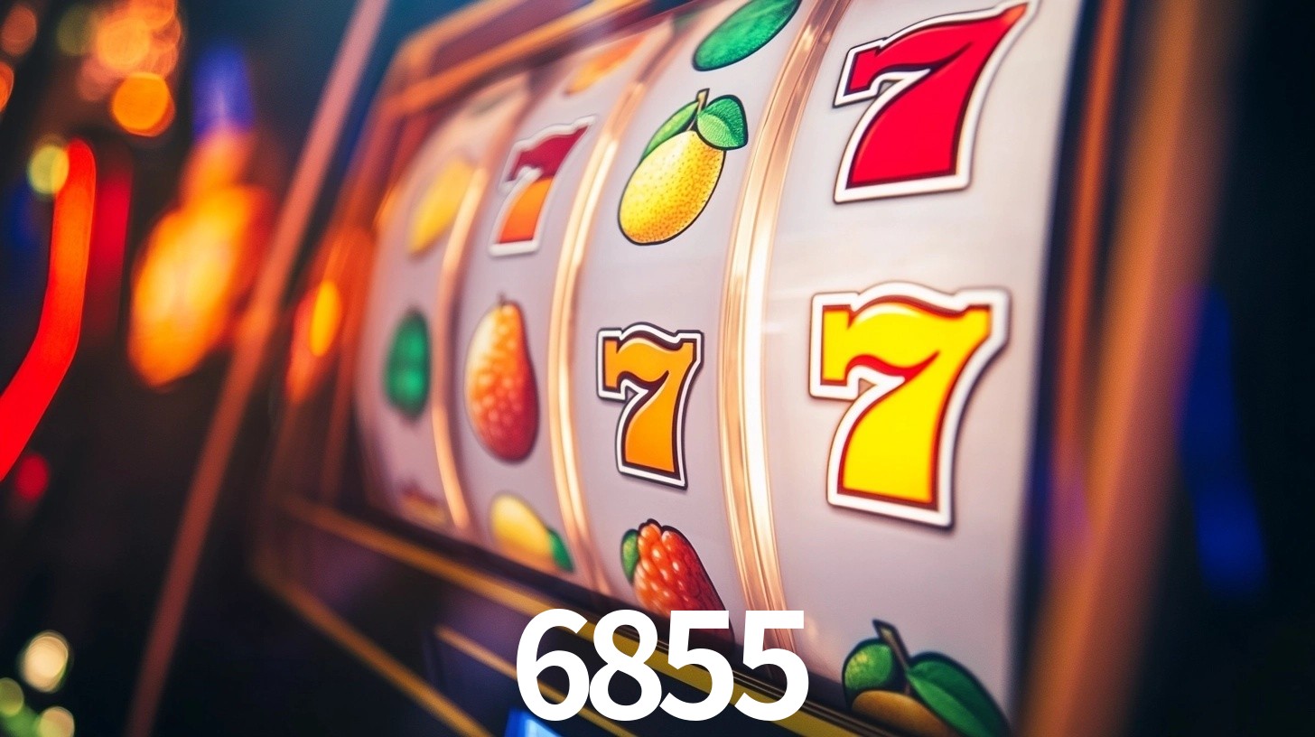 6855 bonus
